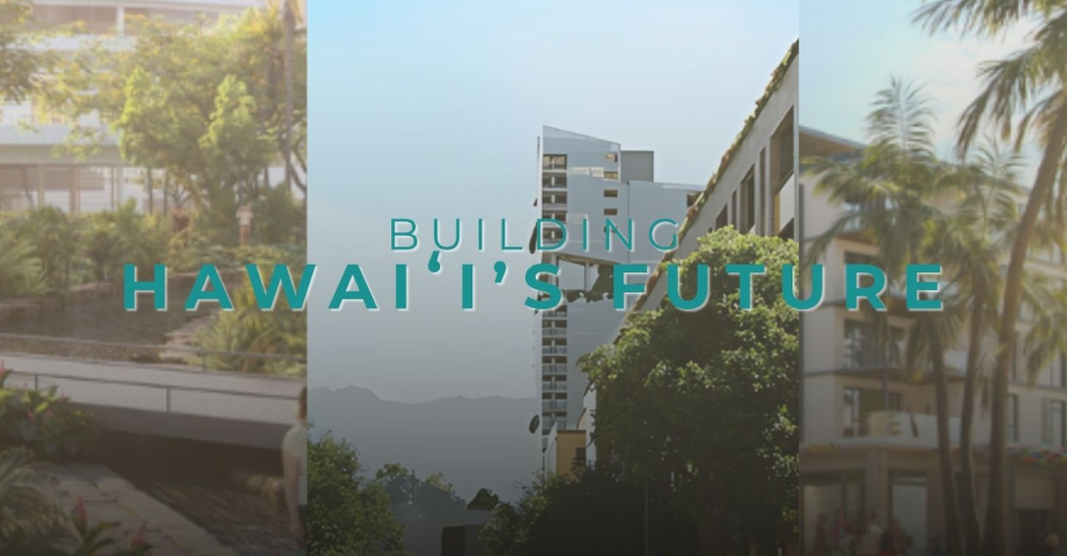 Building Hawai’i’s Future