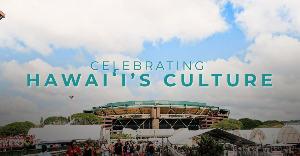 Celebrating Hawai’i’s Culture